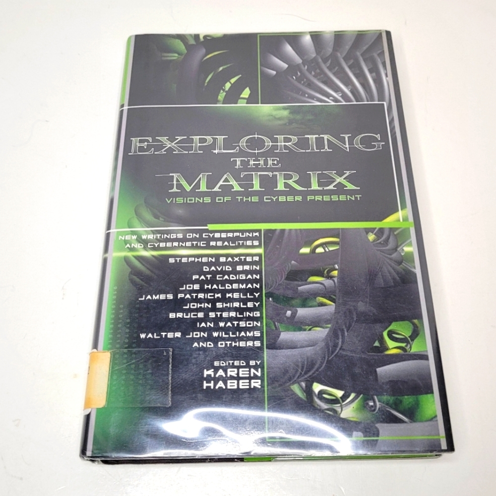 Exploring the Matrix Visions of the Cyber Present Hardcover ExLibrary Excellent